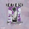 Dead End (Remix) - Single album lyrics, reviews, download