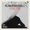 I Feel Fine (SIN Remix) - EP album lyrics, reviews, download