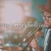 Esperanza de Gloria - Single