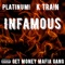 Infamous (feat. K Tra!N) - Platinum! lyrics