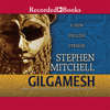 Gilgamesh : A New English Version - Stephen Mitchell