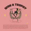 Won A Trophy (with BUMKEY) - Single album lyrics, reviews, download