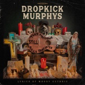Dropkick Murphys - Never Git Drunk No More feat. Nikki Lane