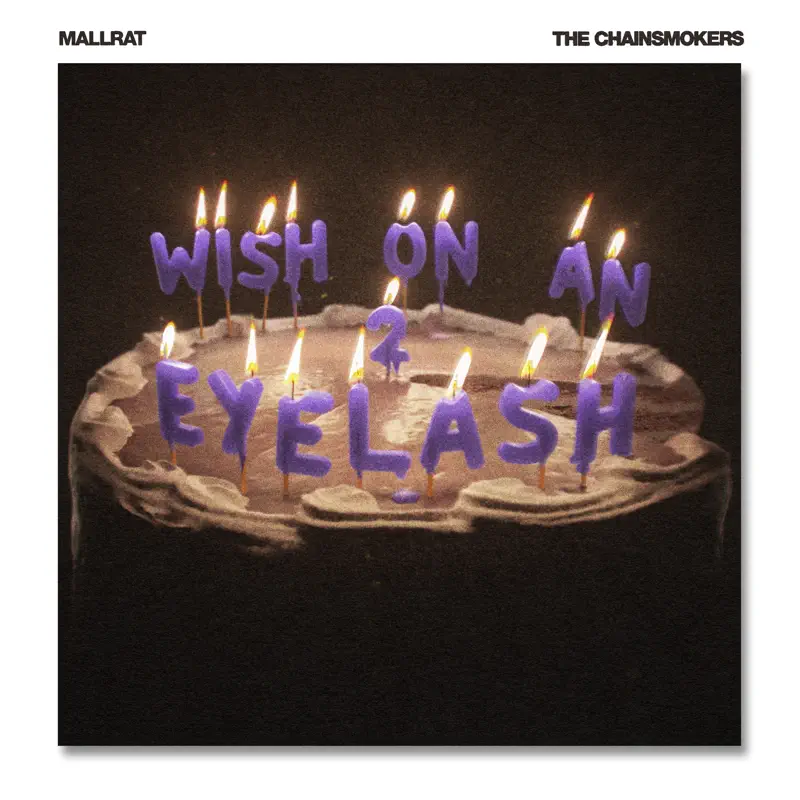 Mallrat & The Chainsmokers - Wish on an Eyelash, Pt. 2 - Single (2022) [iTunes Plus AAC M4A]-新房子