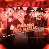 Stream & download Parado no Bailão