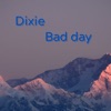 Bad Day