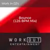 Bounce (126 BPM Mix) - Single album lyrics, reviews, download