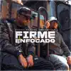 Stream & download Firme Y Enfocado - Single