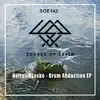 Drum Abduction - EP album lyrics, reviews, download