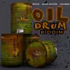 Stream & download Oil Drum Riddim - Single