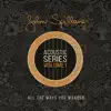 Acoustic Series Volume 1 All the Ways You Wander album lyrics, reviews, download