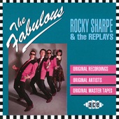 The Fabulous Rocky Sharpe and the Replays artwork