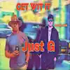 Get Wit It (feat. Kayaitch) song lyrics