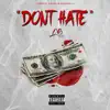 Dont Hate (feat. Paper Head Beso) - Single album lyrics, reviews, download
