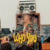 WHO YOU (feat. Akid Amir) - Single