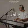 Heilig (Live) - Single album lyrics, reviews, download