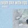 Every Day With You - Single