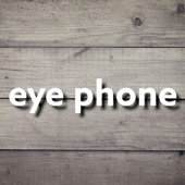 Eye Phone artwork