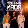 Stream & download Não Falo Nada - Single