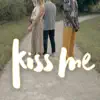 Kiss me (feat. Ni/Co) - Single album lyrics, reviews, download
