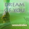 Dream of You - Soundrider lyrics