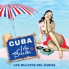 Cuba: La Isla Bonita