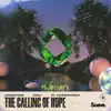 The Calling of Hope - Single album lyrics, reviews, download