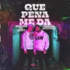 Que Pena Me Da - Single