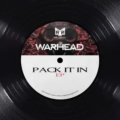 Pack It In - EP by Warhead album reviews, ratings, credits