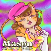 Mason - Don't You Love Me Anymore