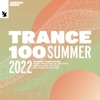 Trance 100 - Summer 2022