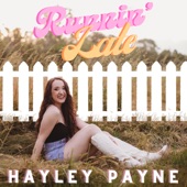 Hayley Payne - Runnin' Late