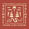 Tremble - Single album lyrics, reviews, download