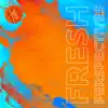 Fresh Perspectives - Single album lyrics, reviews, download