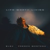 Life Worth Living - Single, 2022