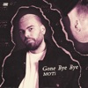 Gone Bye Bye - Single, 2022