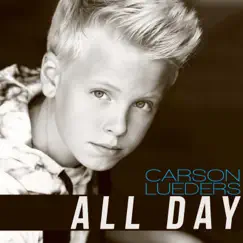 All Day - EP by Carson Lueders album reviews, ratings, credits