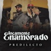 Locamente Enamorado - Single