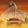 Mercedes (feat. Night Grind) - Single album lyrics, reviews, download