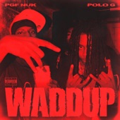 Waddup (feat. Polo G) artwork