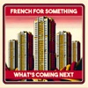 What's Coming Next - Single