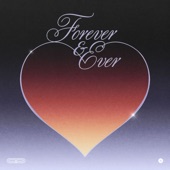 Forever & Ever artwork