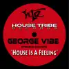 House Is a Feeling - Single album lyrics, reviews, download