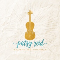 A Glint O' Scottish Fiddle (feat. Alistair Iain Paterson) by Patsy Reid on Apple Music