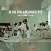 At the Crib Arrangements - EP album lyrics, reviews, download