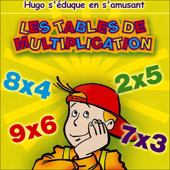 Les tables de multiplications - Hugo s'éduque en s'amusant - Olivia Productions