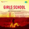 Girls School (Original Motion Picture Soundtrack) album lyrics, reviews, download