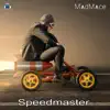 Stream & download Speedmaster - Single