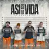 Así Es La Vida (La Despedida) [feat. Jey Blessing] - Single album lyrics, reviews, download