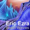 Inhaling - Eric Ezra lyrics